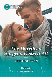 Enlarge image Cover: The Daredevil Surgeon Risks It All - Harlequin Medical Romance