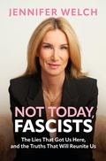 Cover: Not Today, Fascists - Hanover Square Press