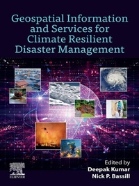 Enlarge image Cover: Geospatial Information and Services for Climate Resilient Disaster Management - Elsevier