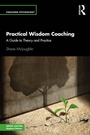 Cover: Practical Wisdom Coaching - Taylor & Francis