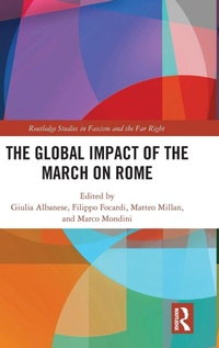 Enlarge image Cover: The Global Impact of the March on Rome - Routledge
