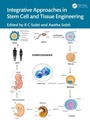 Cover: Integrative Approaches in Stem Cell and Tissue Engineering - CRC Press