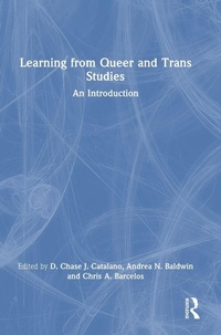 Enlarge image Cover: Learning from Queer and Trans Studies - Routledge