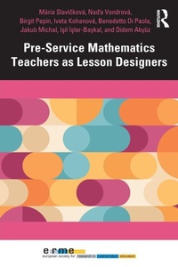 Enlarge image Cover: Pre-Service Mathematics Teachers as Lesson Designers - Routledge
