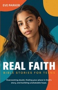 Cover: Real Faith Bible Stories for Teens - The Changemakers Series