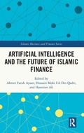 Cover: Artificial Intelligence and the Future of Islamic Finance - Routledge