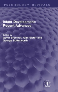 Enlarge image Cover: Infant Development: Recent Advances - Taylor & Francis