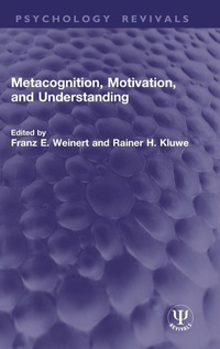 Enlarge image Cover: Metacognition, Motivation, and Understanding - Taylor & Francis