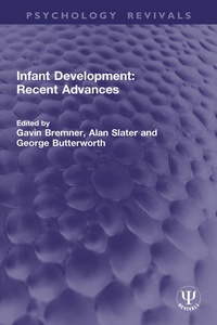 Enlarge image Cover: Infant Development: Recent Advances - Taylor & Francis