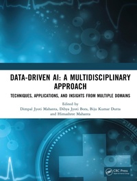 Enlarge image Cover: Data-Driven AI: A Multidisciplinary Approach - CRC Press