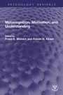 Cover: Metacognition, Motivation, and Understanding - Taylor & Francis