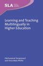 Cover: Learning and Teaching Multilingually in Higher Education - Multilingual Matters