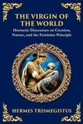 Cover: The Virgin of the World - The Library of Alexandria