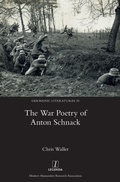 Cover: The War Poetry of Anton Schnack - Legenda