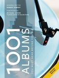 Cover: 1001 Albums You Must Hear Before You Die - Octopus Books