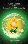 Cover: Gaia, Christ, and the Evolution of Humanity - Lorian Press