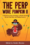 Cover: The Perp Wore Pumpkin II - White City Press
