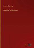 Cover: Waldstille und Weltleid - Outlook Verlag