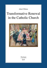 Enlarge image Cover: Transformative Renewal in the Catholic Church - Lit Verlag