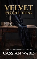 Cover: Velvet Instructions - Cassian Ward