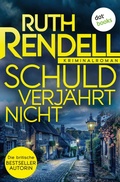 Cover: Schuld verj&auml;hrt nicht - dotbooks
