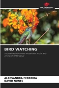 Cover: Bird Watching - Our Knowledge Publishing