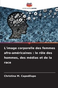 Cover: L'image corporelle des femmes afro-americaines - Editions Notre Savoir