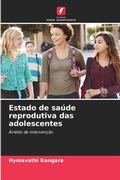 Cover: Estado de saude reprodutiva das adolescentes - Edicoes Nosso Conhecimento