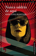 Cover: Nunca saldr&aacute;s de aqu&iacute; - Editorial Alrev&eacute;s