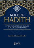 Cover: Role of Hadith in the promotion of Islamic climate and attitudes - Nadwi Press