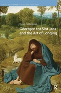Cover: Geertgen tot Sint Jans and the Art of Longing - Amsterdam University Press