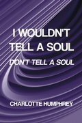 Cover: I Wouldn't Tell a Soul - Newman Springs