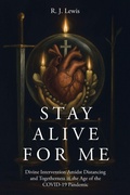 Cover: Stay Alive for Me - Covenant Books