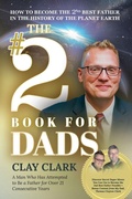 Cover: The #2 Book for Dads - Thrive Edutainment, LLC