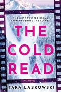 Cover: The Cold Read - Graydon House