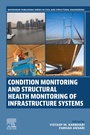 Cover: Condition Monitoring and Structural Health Monitoring of Infrastructure Systems - Elsevier