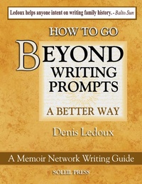 Enlarge image Cover: Beyond Writing Prompts (The Memoir Network Writing Books, #6) - Denis Ledoux