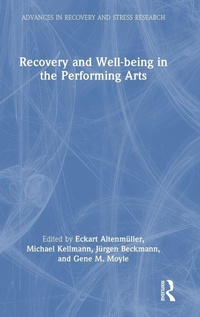 Enlarge image Cover: Recovery and Well-being in the Performing Arts - Routledge