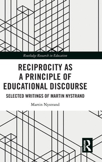 Enlarge image Cover: Reciprocity as a Principle of Educational Discourse - Routledge