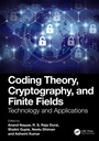 Cover: Coding Theory, Cryptography, and Finite Fields - CRC Press
