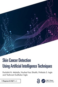 Enlarge image Cover: Skin Cancer Detection Using Artificial Intelligence Techniques - Chapman & Hall/CRC