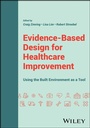 Cover: Evidence-Based Design for Healthcare Improvement - Wiley