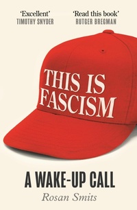 Enlarge image Cover: This is Fascism - Atlantic Books