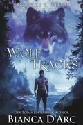 Cover: Wolf Tracks (Tales of the Were - Grizzly Cove, #17) - Bianca D'Arc