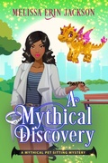 Cover: A Mythical Discovery - Melissa Erin Jackson