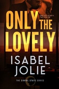Cover: Only the Lovely - Isabel Jolie