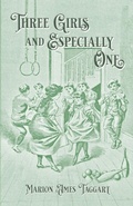 Cover: Three Girls and Especially One - Saint Bosco Books