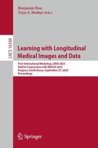 Enlarge image Cover: Learning with Longitudinal Medical Images and Data - Springer