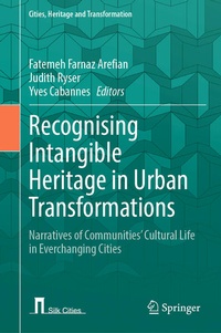 Enlarge image Cover: Recognising Intangible Heritage in Urban Transformations - Springer