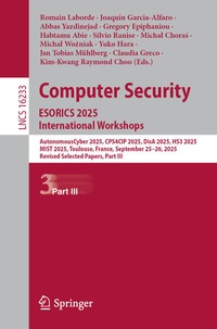 Enlarge image Cover: Computer Security. ESORICS 2025 International Workshops - Springer